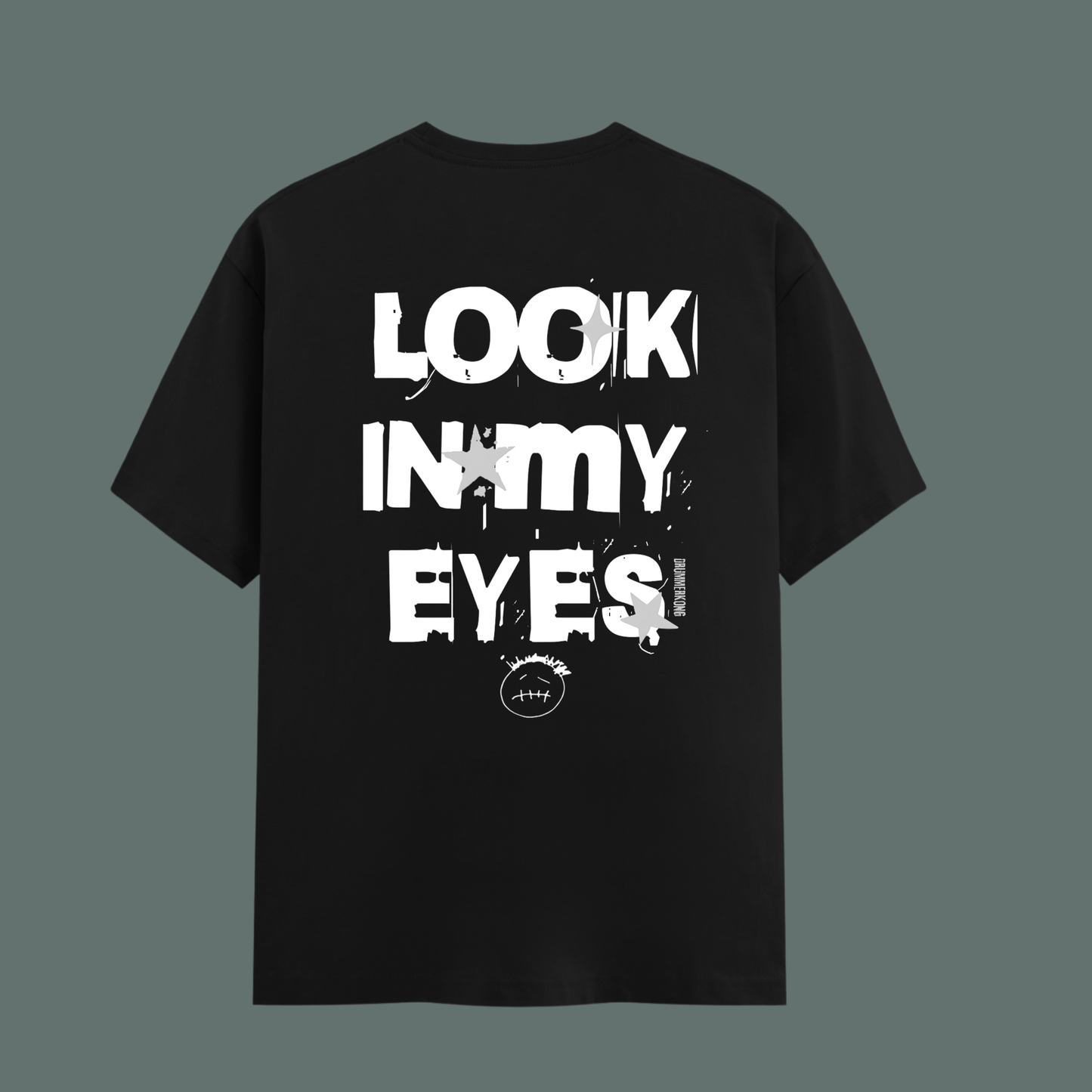 Look in my eyes Tshirt