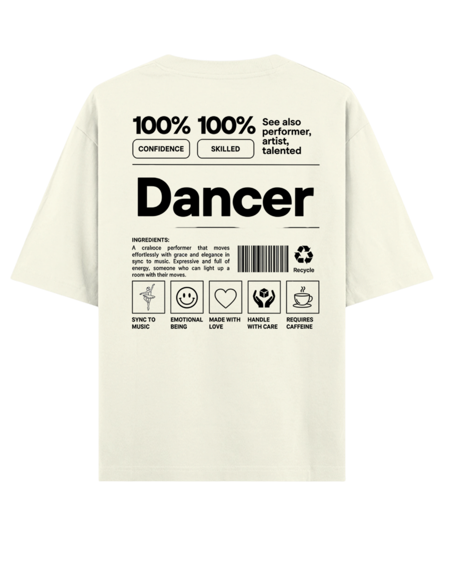 100% Dancer Oversized T-Shirt