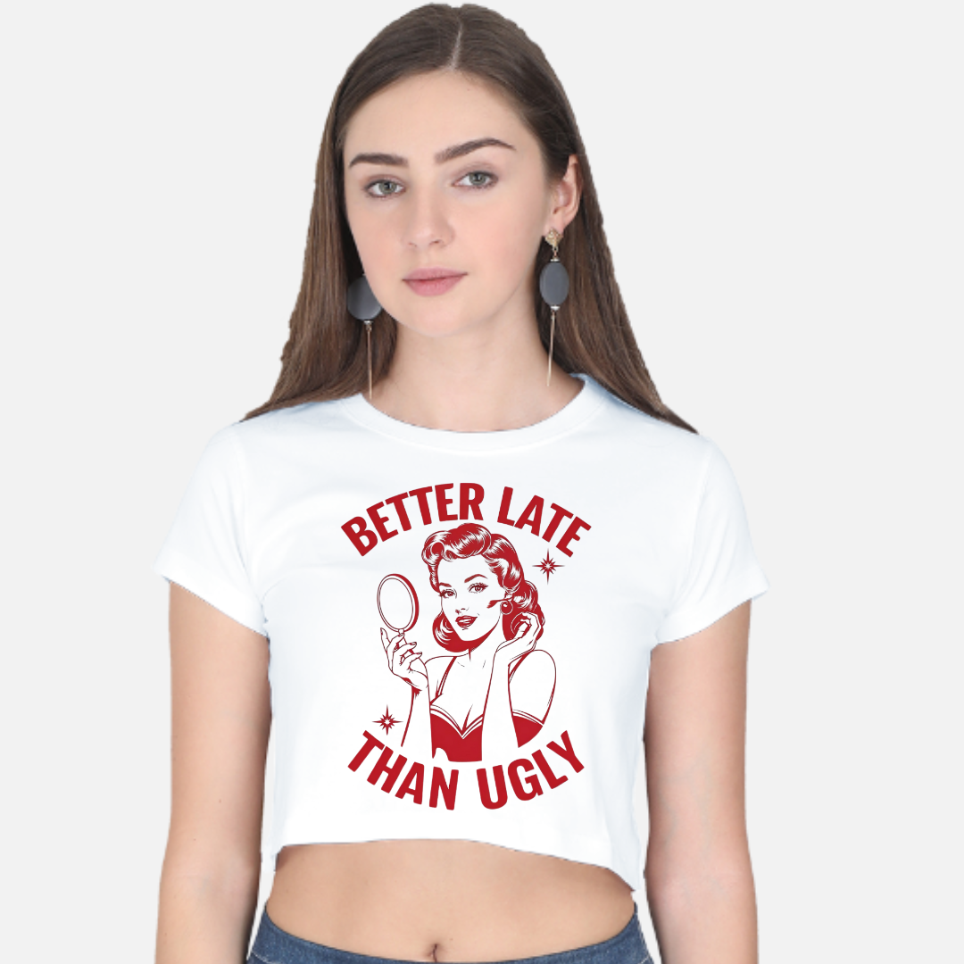 Better Late Tshirt