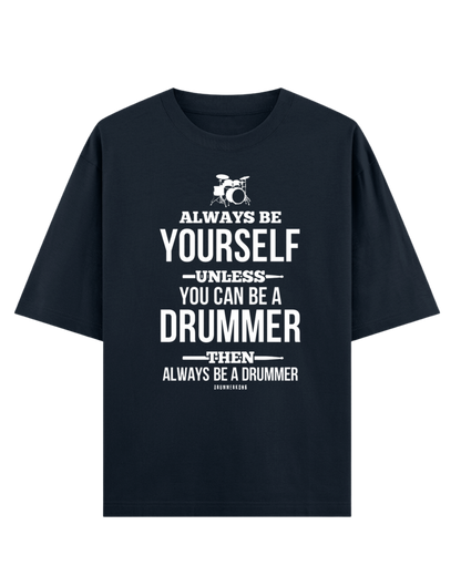 Always a Drummer Tshirt