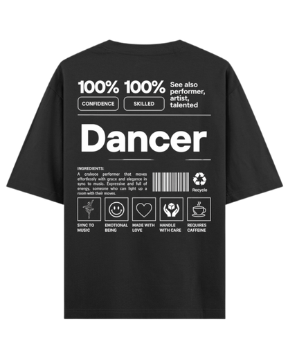 100% Dancer Oversized T-Shirt
