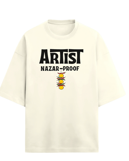 Nazar Proof Artist Oversized Tshirt