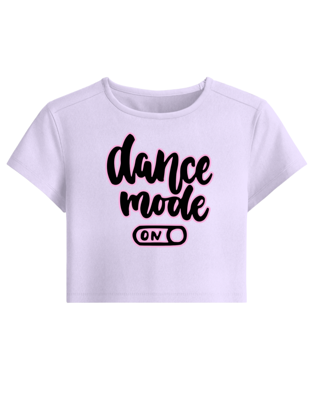 Dance Mode ON Dancer Tee