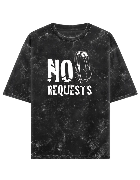 No Requests Acid Washed- DJ T-Shirt