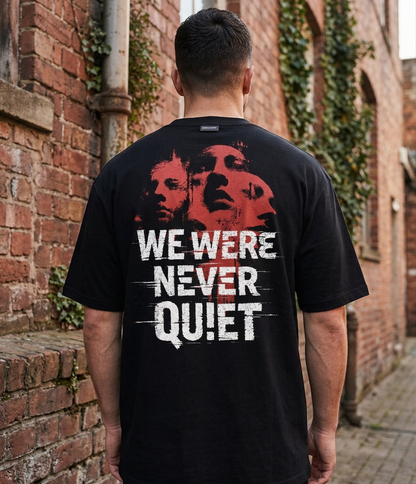 We were never Quiet Musician Tshirt