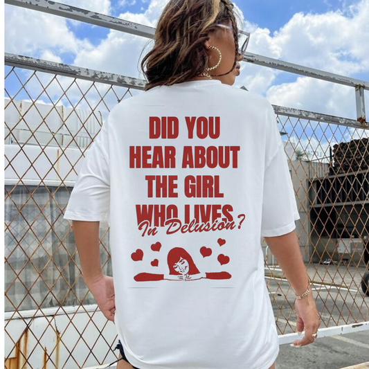 girl in delusion - Taylor Swift Tshirt